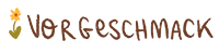 Vorgeschmack